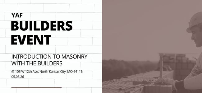YAF: BUILDS - Masonry Hands-On with The Builders