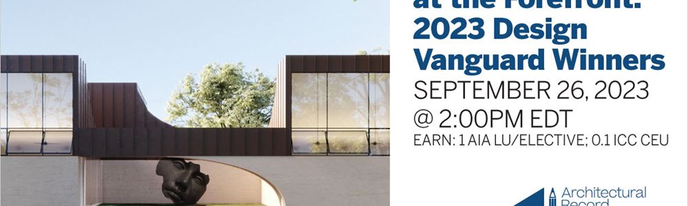 Architectural Record Webinar | Forum for  Emerging Professionals & Students