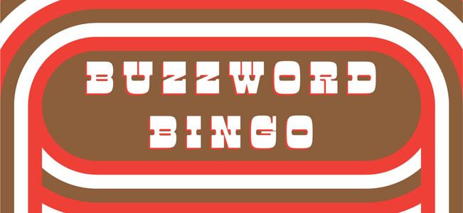 Center Presents: Buzzword Bingo