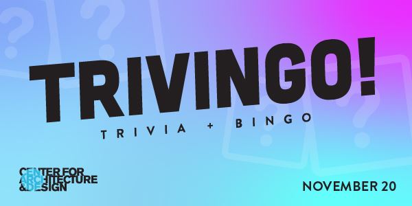 Center Presents: TRIVINGO!