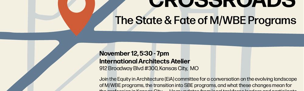 Equity in Architecture | CROSSROADS: The State & Fate of M/WBE Programs